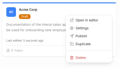 Open the options from the ⋯ menu on the Space card. Select Publish to change the Space status from Draft to Published. Alternatively, you can also delete or duplicate the Space.