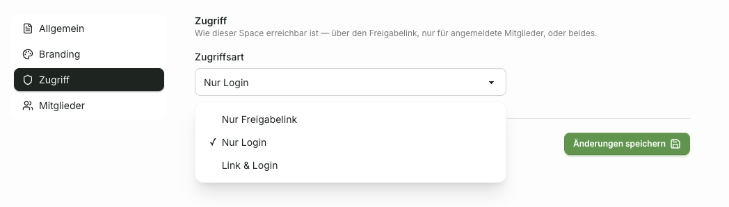 Wählen Sie in den Space-Einstellungen unter Zugriff die Option Nur Login aus und bestätigen Sie mit Änderungen speichern.