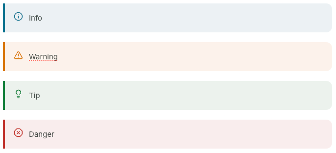 Select one of the four styles in the note module: Info for blue background, Warning for orange, Tip for green, or Danger for red. Each style is marked by an appropriate symbol and a colored border on the left side.